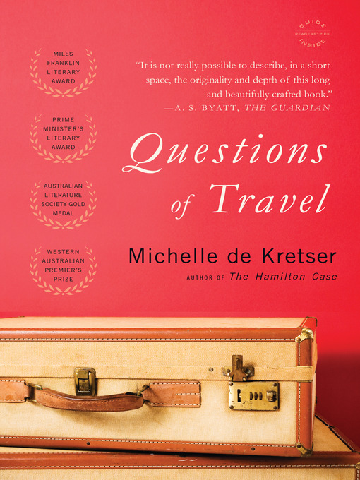 Title details for Questions of Travel by Michelle de Kretser - Available